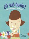 ¿A qué huele?